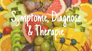 Obstsalat als Symbol für Fruktosemalabsorption - Symptome, Diagnose & Therapie